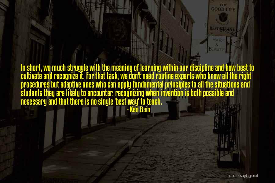 Teaching And Students Quotes By Ken Bain Teaching And Students Quotes By Ken Bain