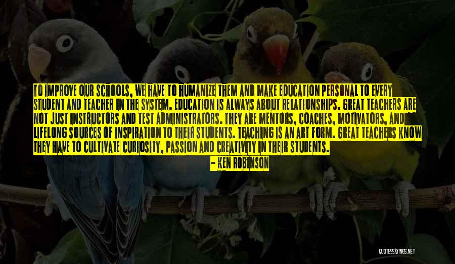 Teaching And Students Quotes By Ken Robinson Teaching And Students Quotes By Ken Robinson