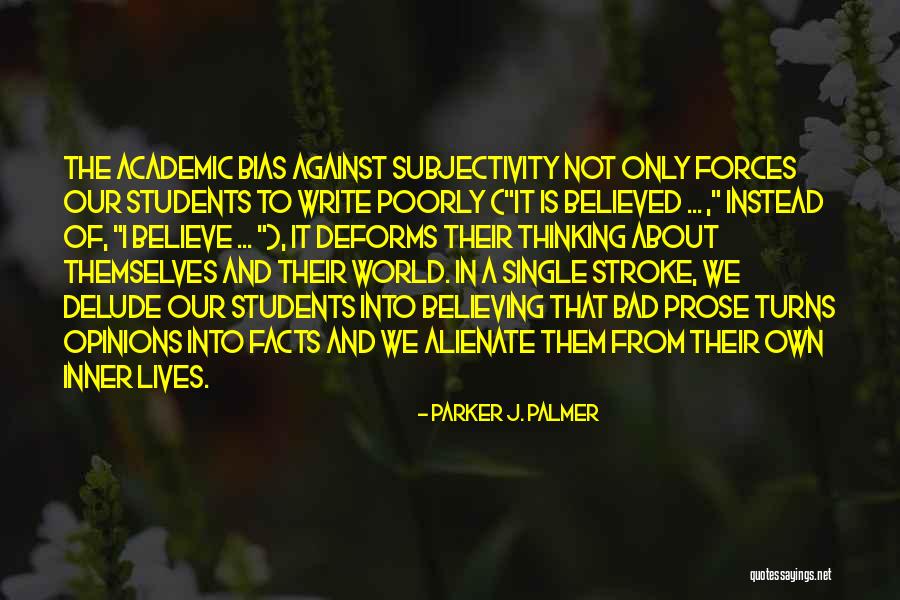 Teaching And Students Quotes By Parker J. Palmer Teaching And Students Quotes By Parker J. Palmer