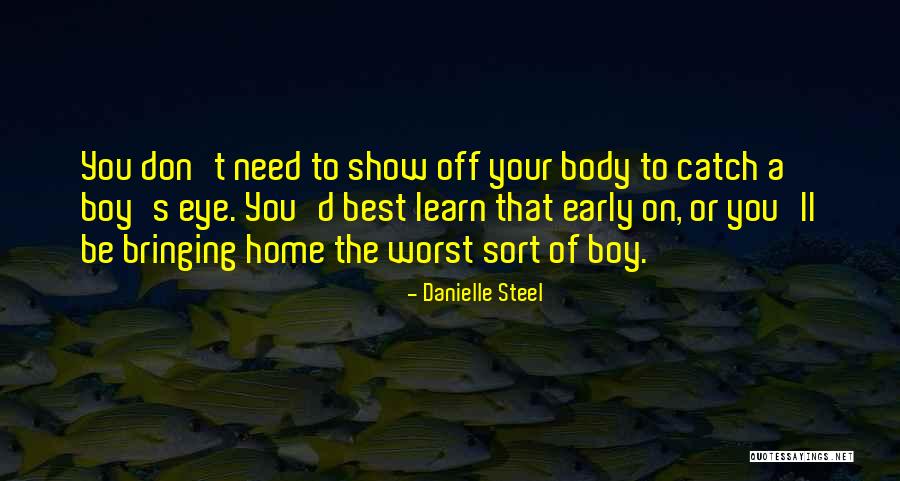 Teaching Anywhere Quotes By Danielle Steel Teaching Anywhere Quotes By Danielle Steel