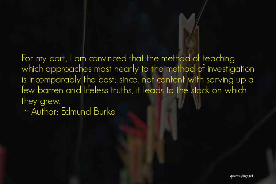 Teaching Approaches Quotes By Edmund Burke