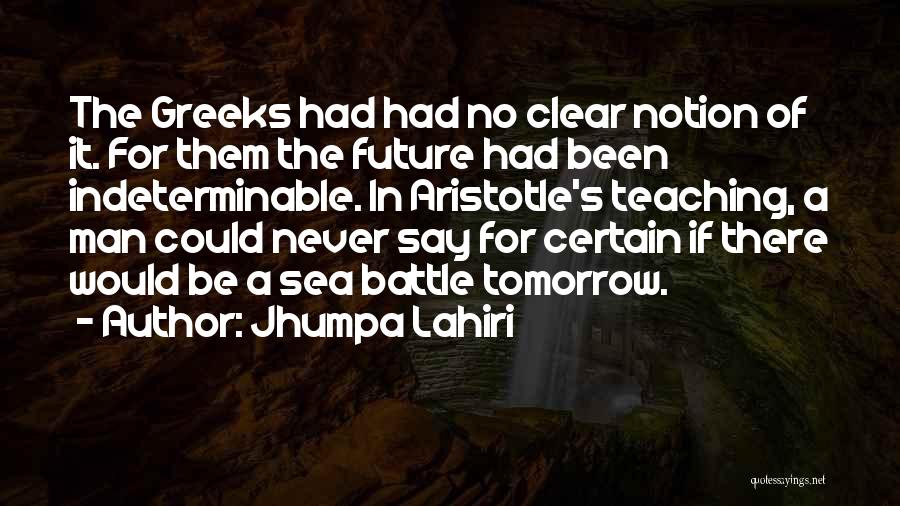 Teaching Aristotle Quotes By Jhumpa Lahiri