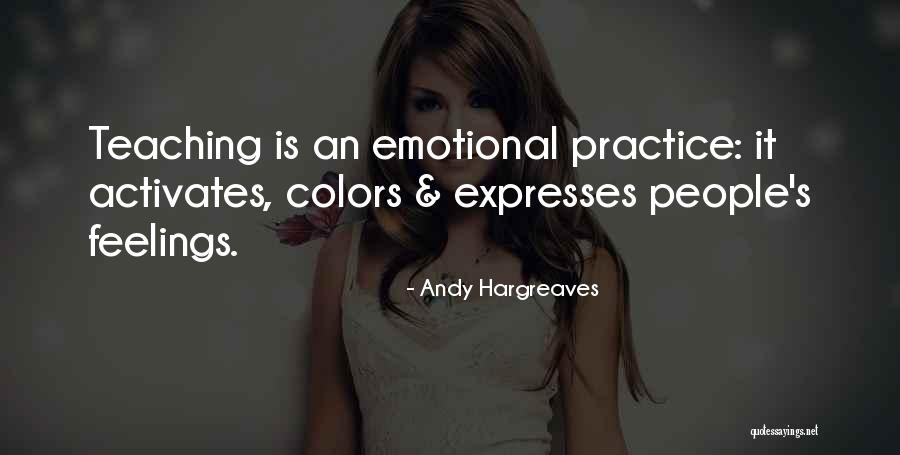 Teaching As Leadership Quotes By Andy Hargreaves Teaching As Leadership Quotes By Andy Hargreaves