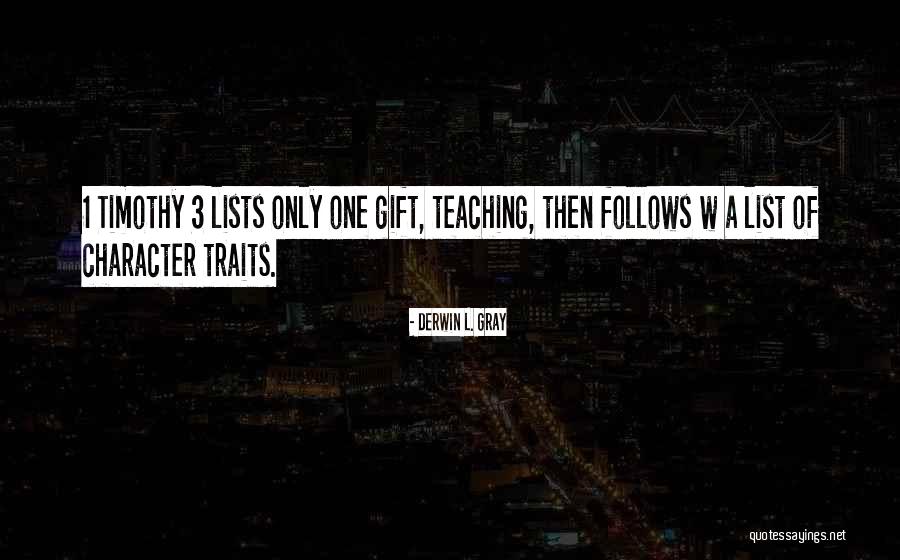 Teaching As Leadership Quotes By Derwin L. Gray Teaching As Leadership Quotes By Derwin L. Gray
