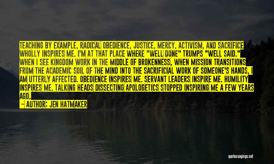 Teaching By Example Quotes By Jen Hatmaker