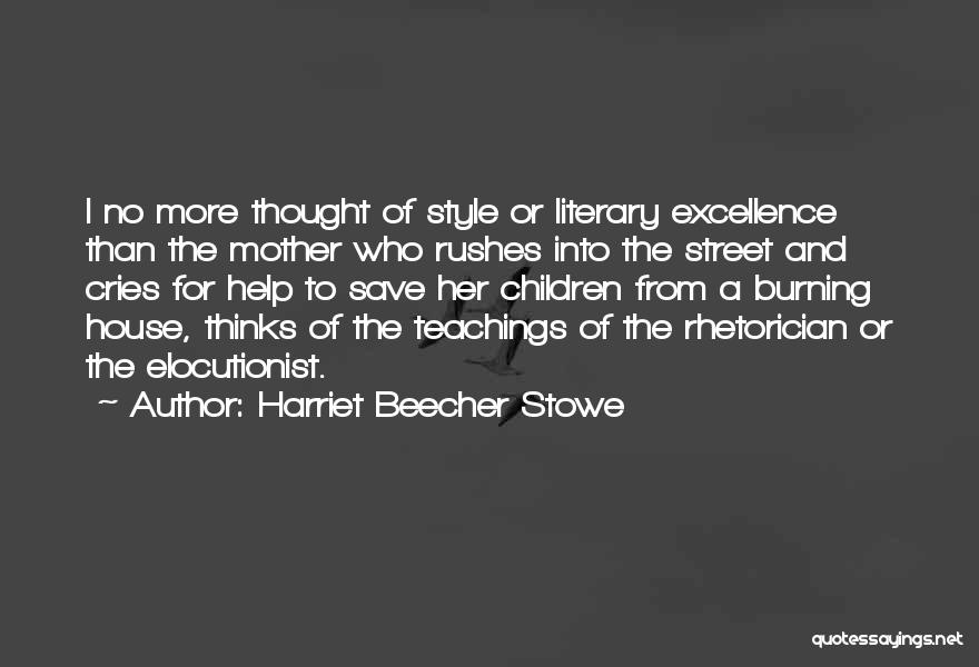 Teaching Children Quotes By Harriet Beecher Stowe