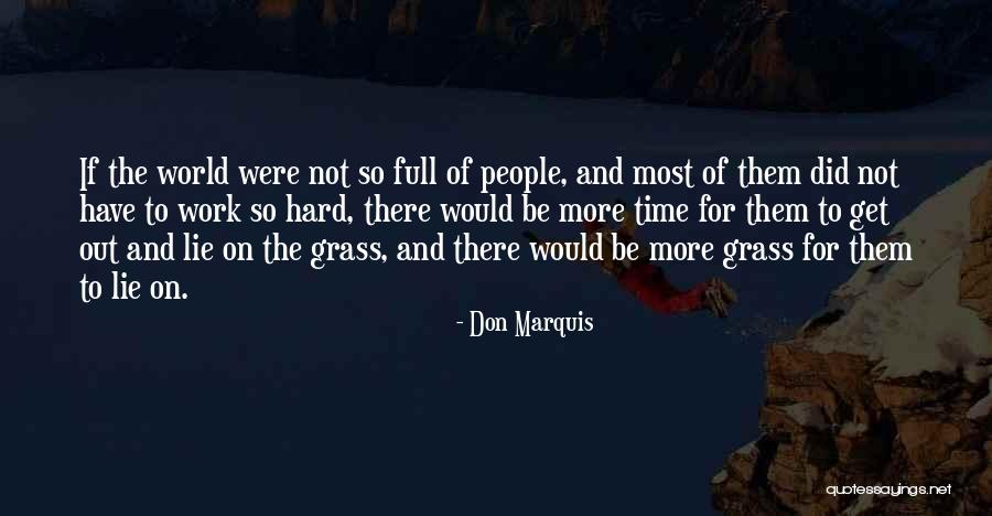 Teaching Digital Natives Quotes By Don Marquis