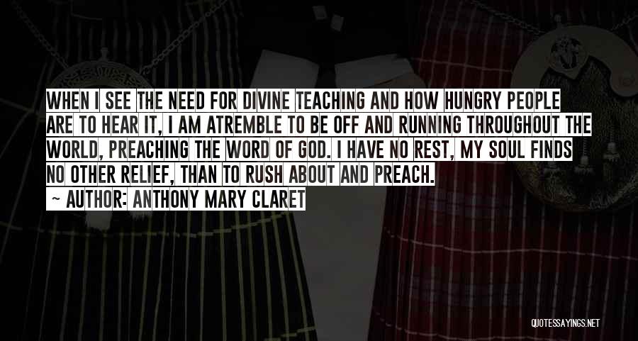 Teaching God's Word Quotes By Anthony Mary Claret