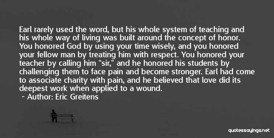 Teaching God's Word Quotes By Eric Greitens