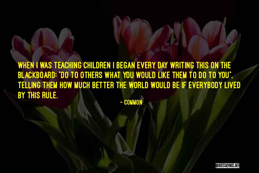 Teaching Inspirational Quotes By Common Teaching Inspirational Quotes By Common