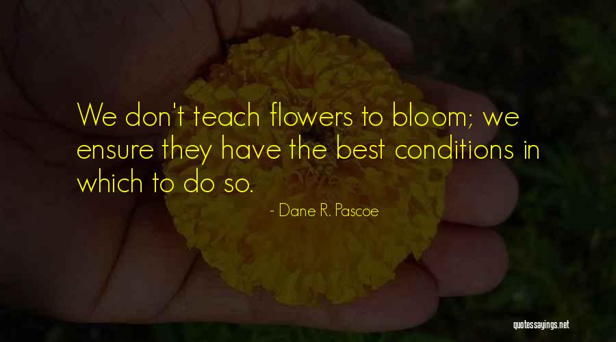 Teaching Inspirational Quotes By Dane R. Pascoe Teaching Inspirational Quotes By Dane R. Pascoe