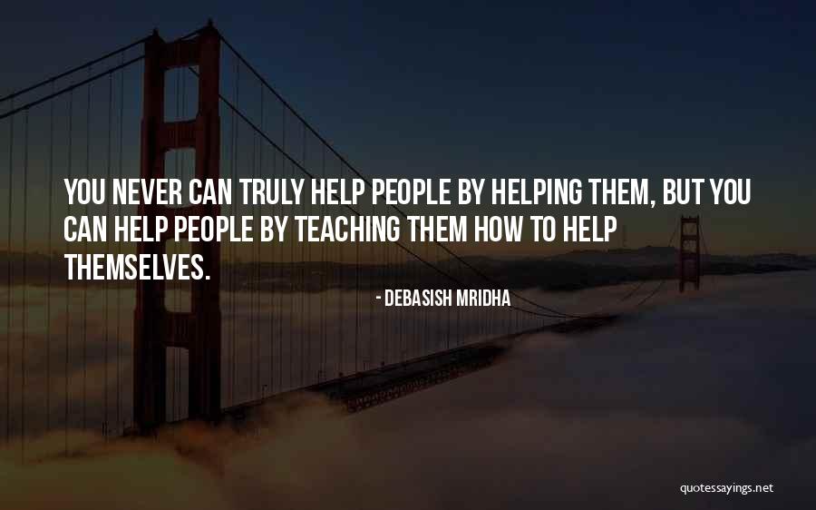 Teaching Inspirational Quotes By Debasish Mridha Teaching Inspirational Quotes By Debasish Mridha