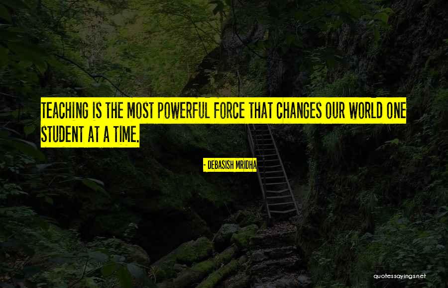 Teaching Inspirational Quotes By Debasish Mridha Teaching Inspirational Quotes By Debasish Mridha