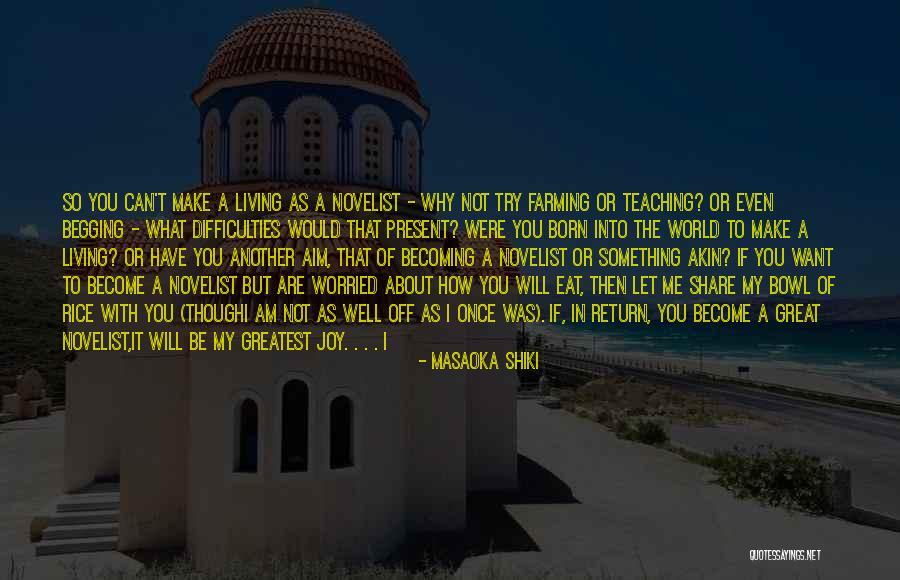 Teaching Inspirational Quotes By Masaoka Shiki Teaching Inspirational Quotes By Masaoka Shiki