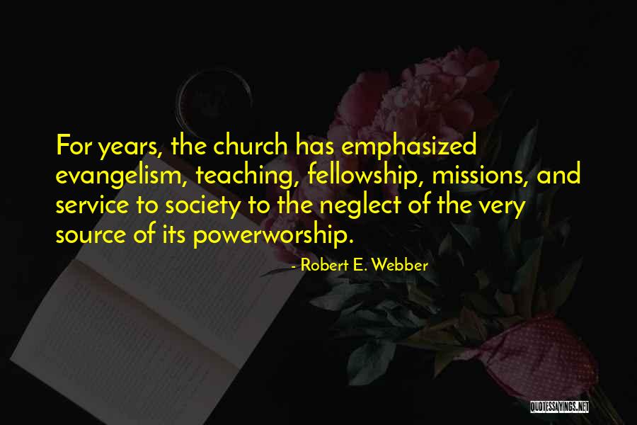 Teaching Inspirational Quotes By Robert E. Webber Teaching Inspirational Quotes By Robert E. Webber