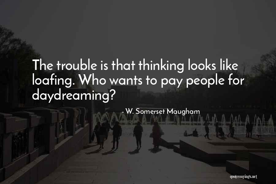 Teaching Inspirational Quotes By W. Somerset Maugham Teaching Inspirational Quotes By W. Somerset Maugham