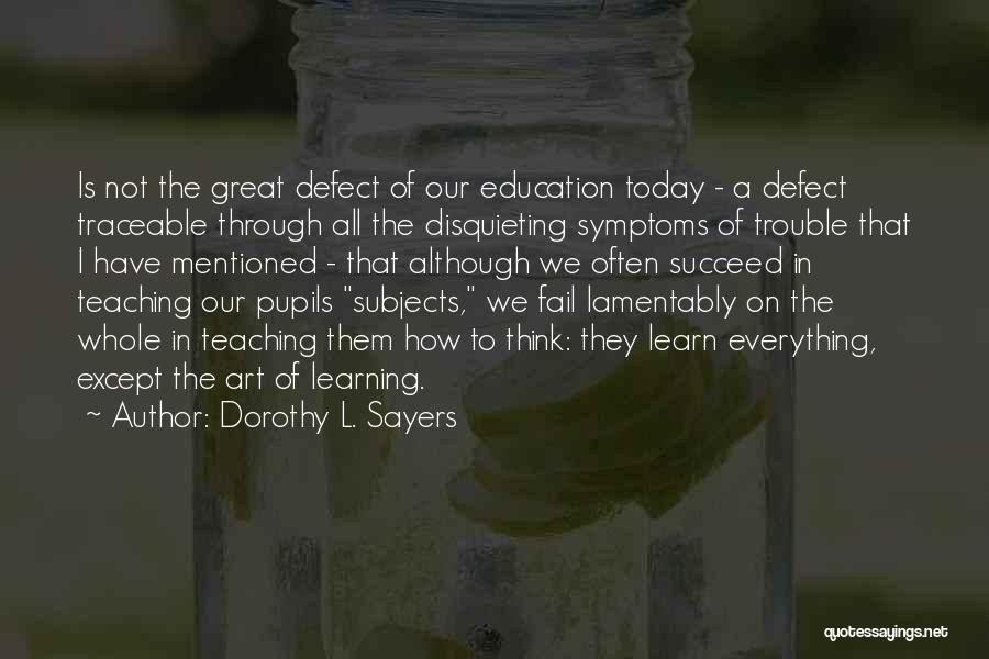 Teaching Is Art Quotes By Dorothy L. Sayers