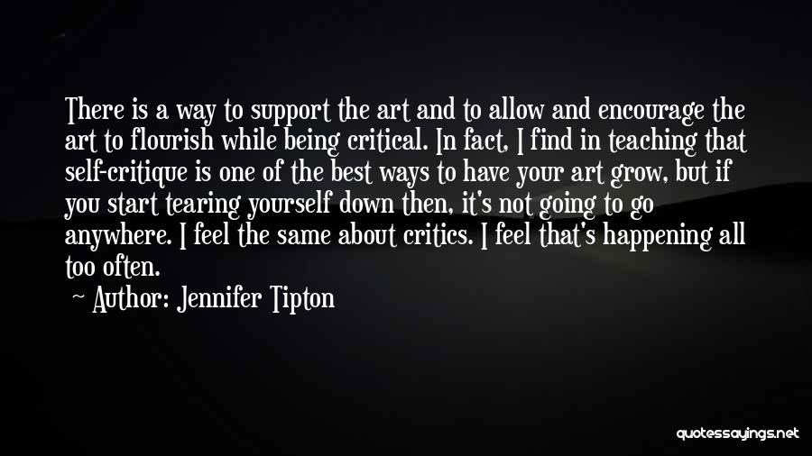 Teaching Is Art Quotes By Jennifer Tipton