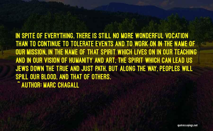 Teaching Is Art Quotes By Marc Chagall