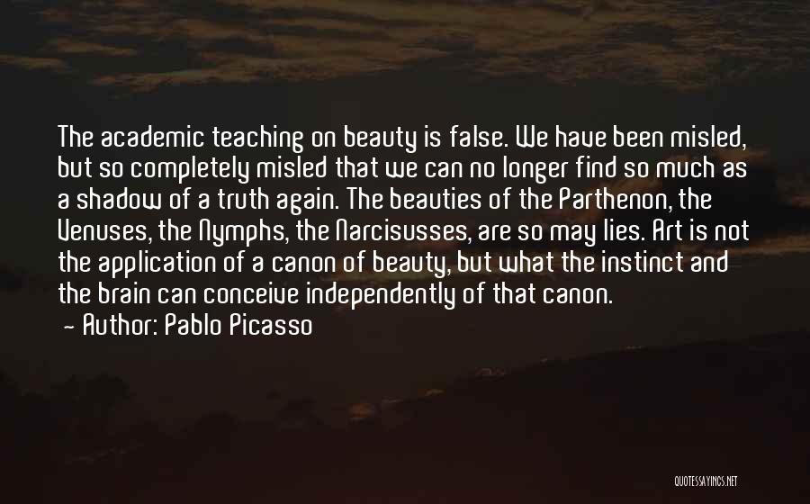 Teaching Is Art Quotes By Pablo Picasso