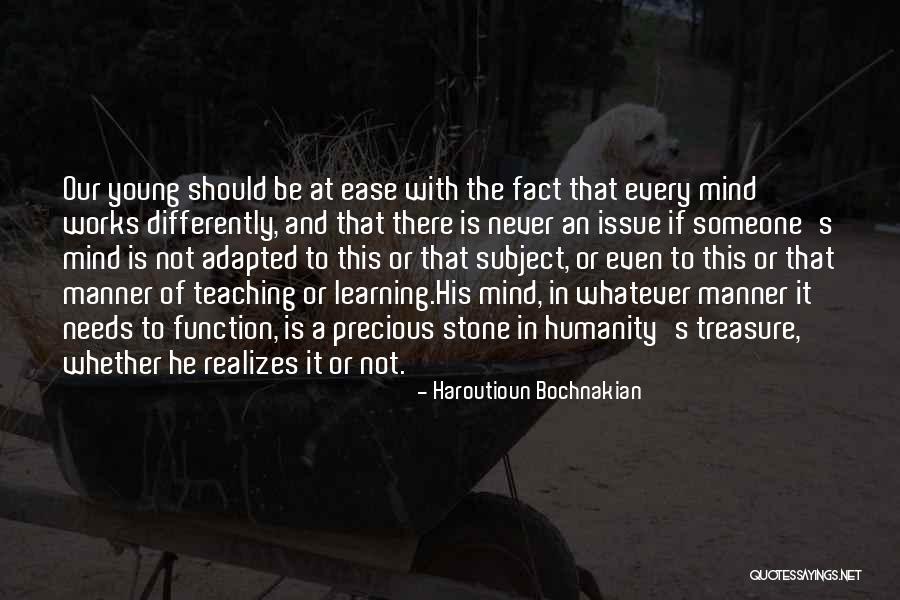 Teaching Learning And Education Quotes By Haroutioun Bochnakian Teaching Learning And Education Quotes By Haroutioun Bochnakian