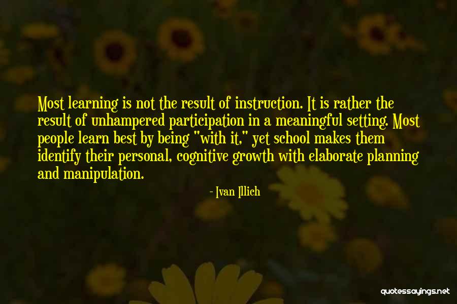Teaching Learning And Education Quotes By Ivan Illich Teaching Learning And Education Quotes By Ivan Illich