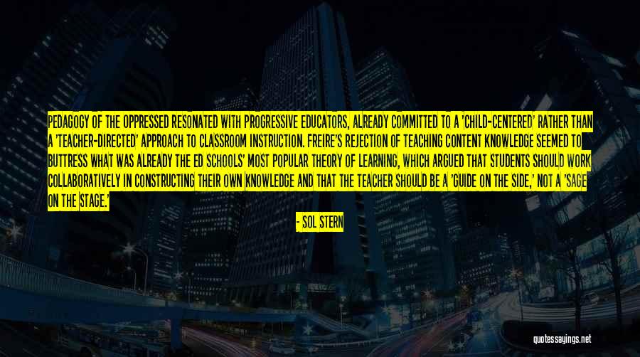 Teaching Learning And Education Quotes By Sol Stern Teaching Learning And Education Quotes By Sol Stern