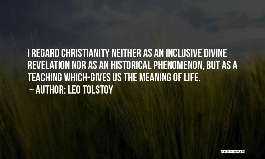 Teaching Life Quotes By Leo Tolstoy