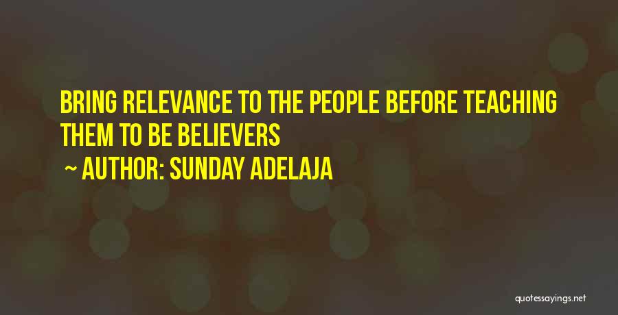 Teaching Life Quotes By Sunday Adelaja