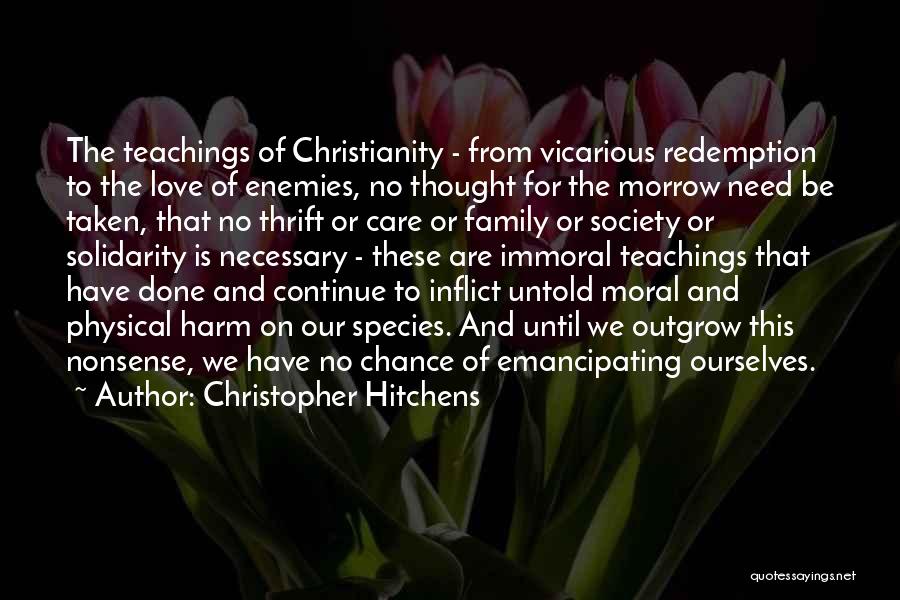 Teaching Love Quotes By Christopher Hitchens