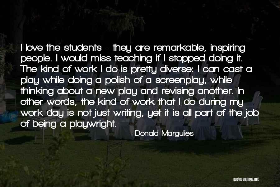 Teaching Love Quotes By Donald Margulies