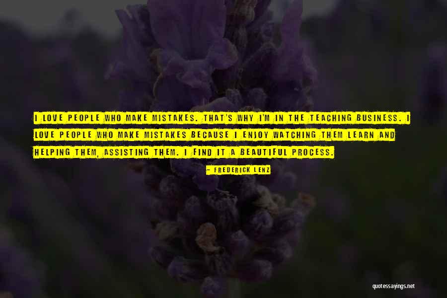 Teaching Love Quotes By Frederick Lenz Teaching Love Quotes By Frederick Lenz