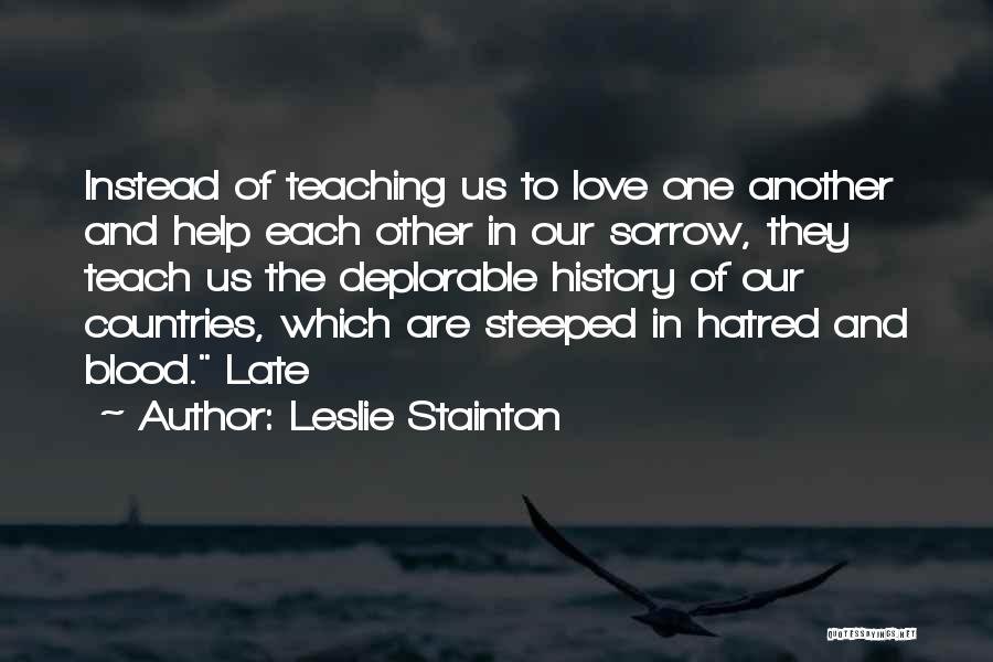 Teaching Love Quotes By Leslie Stainton
