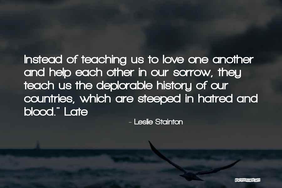 Teaching Love Quotes By Leslie Stainton