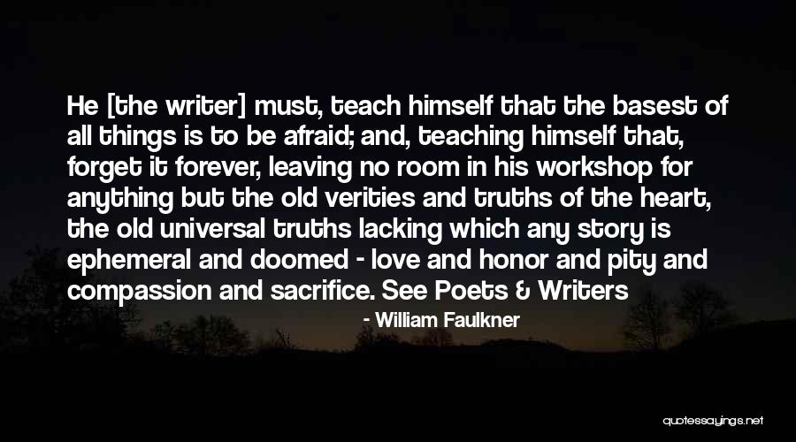 Teaching Love Quotes By William Faulkner Teaching Love Quotes By William Faulkner