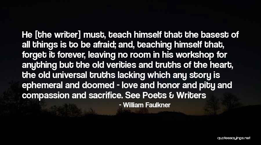 Teaching Love Quotes By William Faulkner