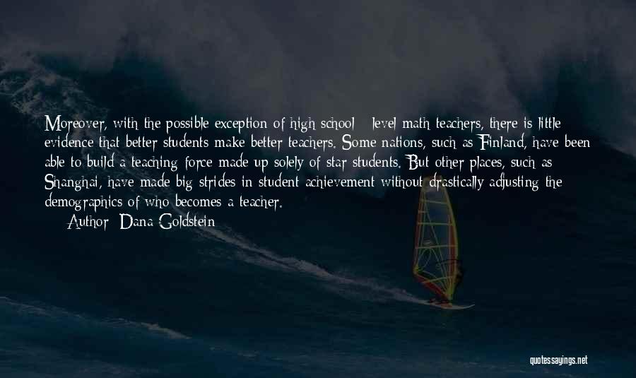 Teaching Math Quotes By Dana Goldstein