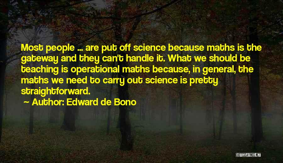 Teaching Math Quotes By Edward De Bono