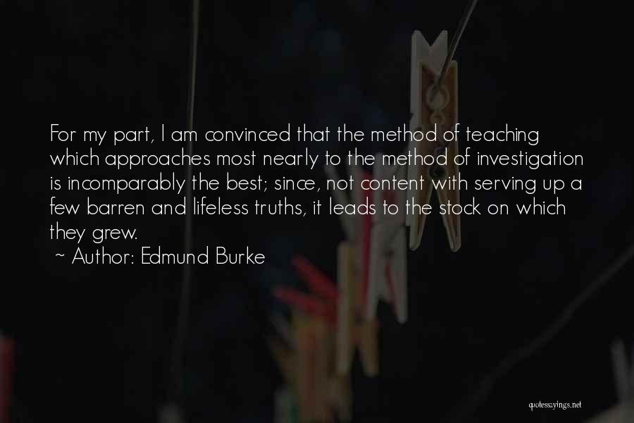 Teaching Method Quotes By Edmund Burke