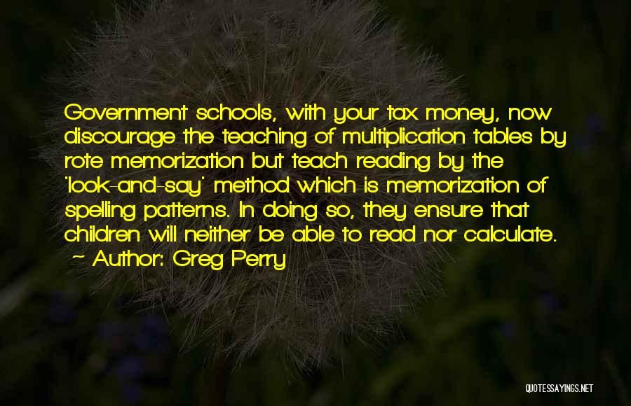 Teaching Method Quotes By Greg Perry