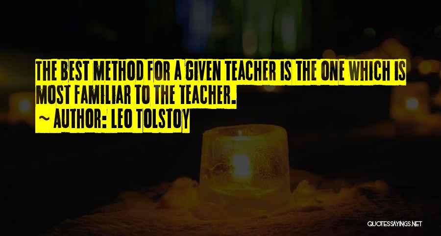 Teaching Method Quotes By Leo Tolstoy