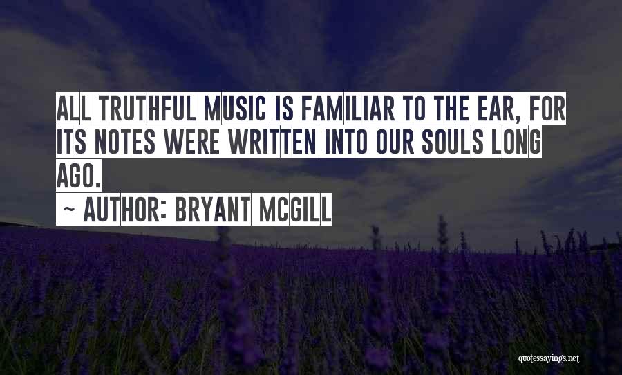 Teaching Music Quotes By Bryant McGill