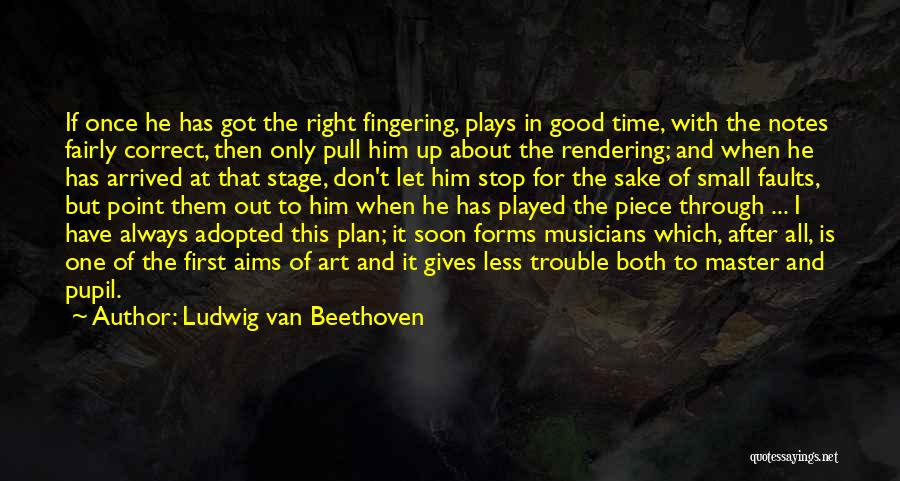 Teaching Music Quotes By Ludwig Van Beethoven