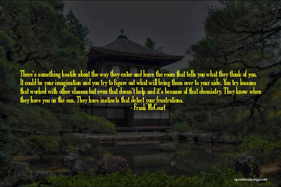 Teaching Other Quotes By Frank McCourt Teaching Other Quotes By Frank McCourt