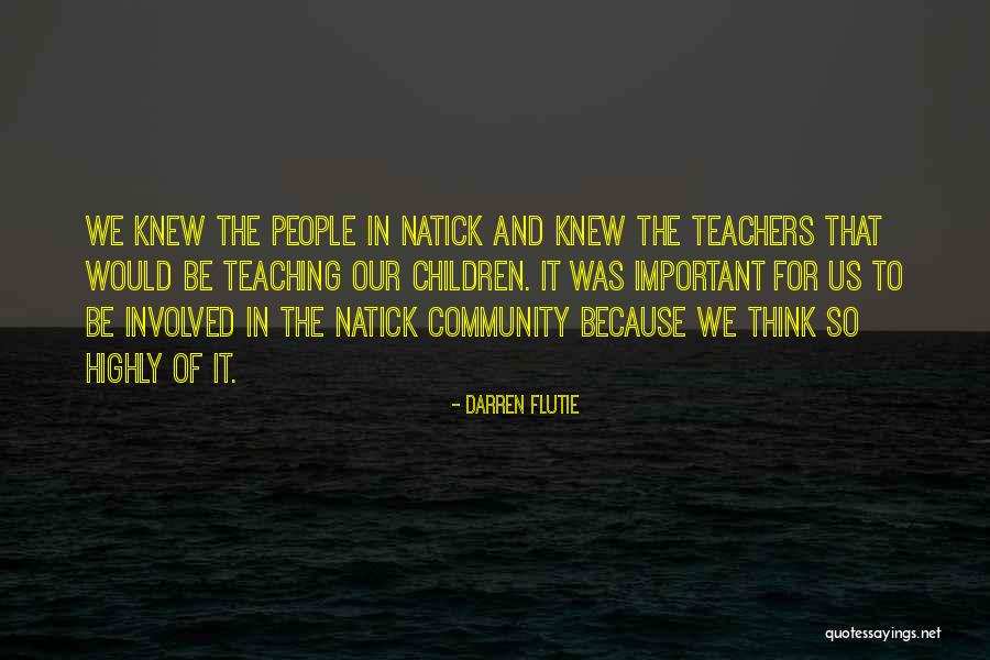 Teaching Our Children Quotes By Darren Flutie Teaching Our Children Quotes By Darren Flutie