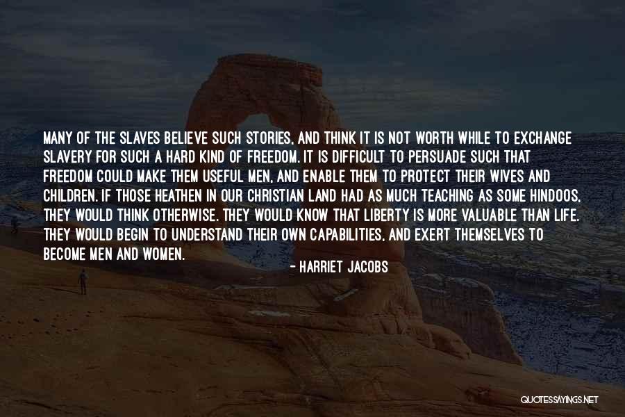 Teaching Our Children Quotes By Harriet Jacobs Teaching Our Children Quotes By Harriet Jacobs