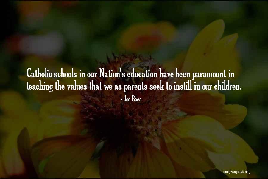 Teaching Our Children Quotes By Joe Baca Teaching Our Children Quotes By Joe Baca