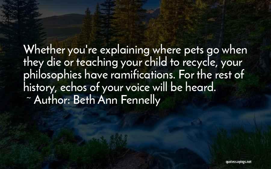 Teaching Philosophies Quotes By Beth Ann Fennelly