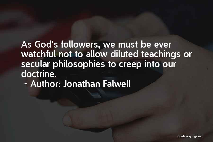 Teaching Philosophies Quotes By Jonathan Falwell