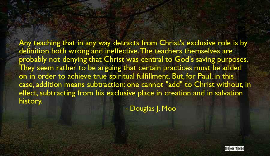 Teaching Practices Quotes By Douglas J. Moo Teaching Practices Quotes By Douglas J. Moo